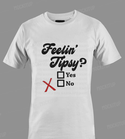 Feelin Tipsy tee