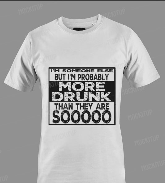 More Drunk tee